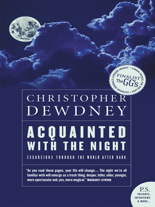 Title details for Acquainted With the Night by Christopher Dewdney - Available